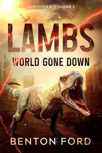 Produktbild: Lambs: World Gone Down (Survivors Volume 1)