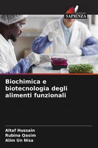 Produktbild: Biochimica e biotecnologia degli alimenti funzionali