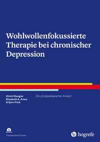 Produktbild: Wohlwollenfokussierte Therapie bei chronischer Depression
