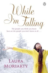 Bild vom Artikel While I'm Falling vom Autor Laura Moriarty