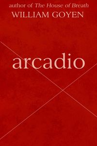 Bild vom Artikel Arcadio vom Autor William Goyen