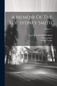 Produktbild: A Memoir Of The Rev. Sydney Smith; Volume 1