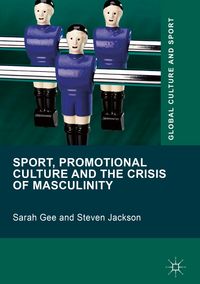 Produktbild: Sport, Promotional Culture and the Crisis of Masculinity