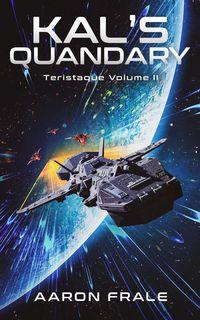 Produktbild: Kal's Quandary (Teristaque, #2)