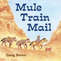 Bild vom Artikel Mule Train Mail vom Autor Craig Brown