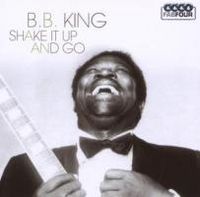 Produktbild: King, B: Shake It Up And Go