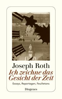 Bild vom Artikel Ich zeichne das Gesicht der Zeit vom Autor Joseph Roth