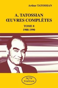 Produktbild: A. Tatossian Oeuvres Completes T.8 : 1988-1990