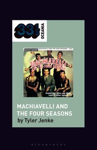 Produktbild: TISM's Machiavelli and the Four Seasons