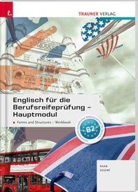 Produktbild: Englisch f&uuml;r die Berufsreifepr&uuml;fung - Hauptmodul Forms and Structures, Workbook + E-Book