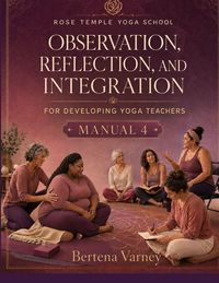 Produktbild: Rose Temple Yoga School Yoga Teaching Manual 4