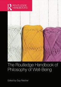 Produktbild: The Routledge Handbook of Philosophy of Well-Being