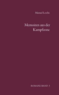 Produktbild: Memoiren aus der Kampfzone