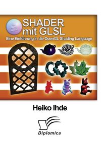 Produktbild: Shader mit GLSL: Eine Einf&uuml;hrung in die OpenGL Shading Language