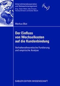 Produktbild: Der Einfluss von Wechselkosten auf die Kundenbindung