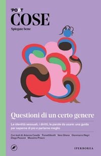 Produktbild: Cose spiegate bene. Questioni di un certo genere