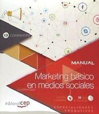 Produktbild: Blanco Garc&iacute;a, L: Marketing b&aacute;sico en medios sociales : manu