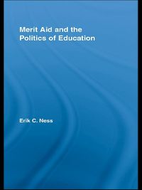 Produktbild: Merit Aid and the Politics of Education