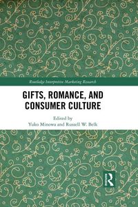 Produktbild: Gifts, Romance, and Consumer Culture