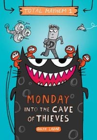 Produktbild: Monday - Into the Cave of Thieves (Total Mayhem #1)