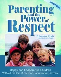 Produktbild: Parenting and the Power of Respect