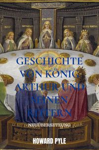 Produktbild: Geschichte von K&ouml;nig Arthur und seinen Rittern