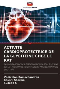 Produktbild: Activit&eacute; Cardioprotectrice De La Glyciteine Chez Le Rat