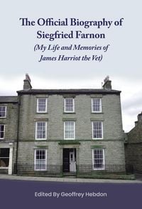 Produktbild: The Official Biography of Siegfried Farnon