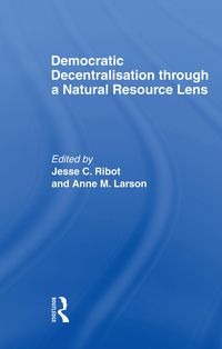 Produktbild: Democratic Decentralisation through a Natural Resource Lens