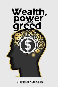 Produktbild: Wealth, Power and Greed (1, #91)