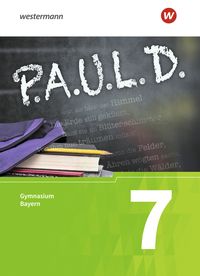 Produktbild: P.A.U.L. D. - Pers&ouml;nliches Arbeits- und Lesebuch Deutsch. F&uuml;r Gymnasien in Bayern