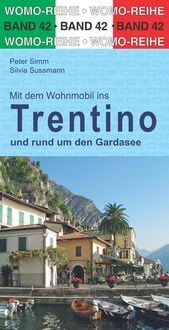 Produktbild: Mit dem Wohnmobil durchs Trentino und rund um den Gardasee