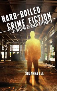 Produktbild: Hard-Boiled Crime Fiction & Th