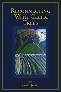 Produktbild: Reconnecting with Celtic Trees