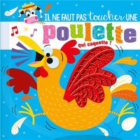 Produktbild: Il ne faut pas toucher une poulette qui caquette !
