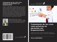 Produktbild: Tratamiento de las crisis vaso-oclusivas en pacientes con drepanocitosis