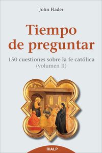 Produktbild: Tiempo de preguntar II. 150 cuestiones sobre la fe cat&oacute;lica