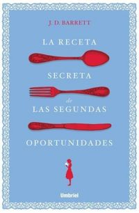 Produktbild: Receta Secreta de Las Segundas Oportunidades, La