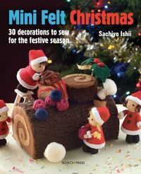 Produktbild: Ishii, S: Mini Felt Christmas