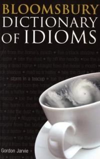 Produktbild: Jarvie, G: Bloomsbury Dictionary of Idioms