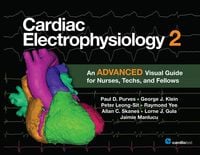 Produktbild: Cardiac Electrophysiology 2: An Advanced Visual Guide for Nurses, Techs, and Fellows