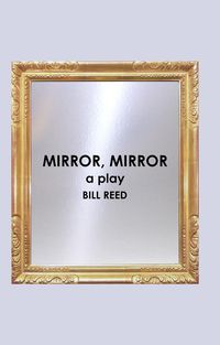 Bild vom Artikel Mirror, Mirror vom Autor Bill Reed