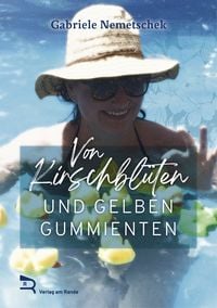 Produktbild: Von Kirschbl&uuml;ten und Gelben Gummienten