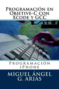 Produktbild: Programaci&oacute;n en Objetive-C con Xcode y GCC