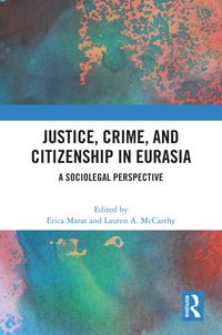 Produktbild: Justice, Crime, and Citizenship in Eurasia