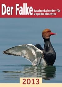 Produktbild: Der Falke-Taschenkalender f&uuml;r Vogelbeobachter 2013