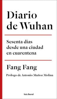 Produktbild: Diario de Wuhan : sesenta d&iacute;as desde una ciudad en cuarentena