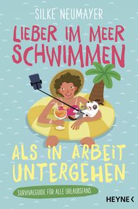 Produktbild: Lieber im Meer schwimmen als in Arbeit untergehen