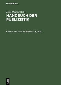 Produktbild: Praktische Publizistik, Teil 1