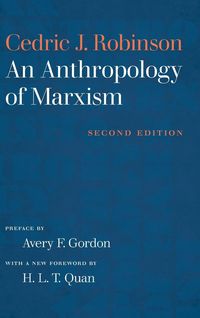 Bild vom Artikel An Anthropology of Marxism vom Autor Cedric J. Robinson